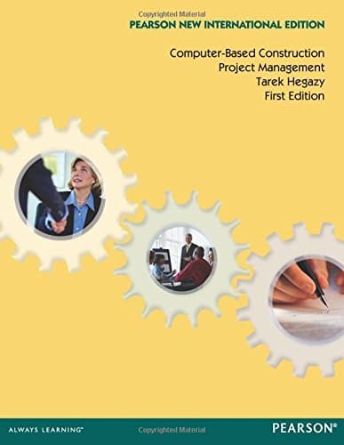 Computer-Based Construction Project Management: Pearson New
