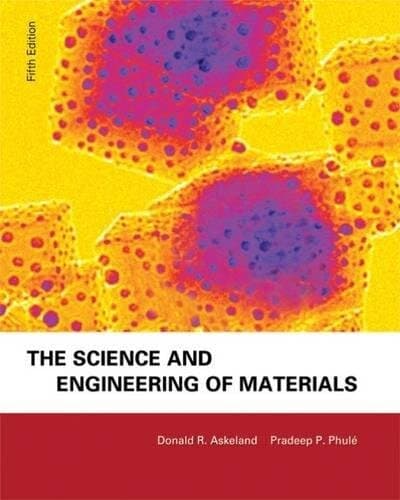 ISE Science and Engineering of materials, 5e Text ISBN-10: 0495244422 ISBN-13: 9780495244424