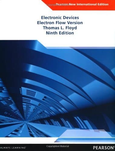 Electronic Devices (Electron Flow Version): Pearson New Inte