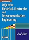 Electrical Electronics and Telecommunication Engineering: Objective Type [Dec 01, 2006] Theraja, B.L.