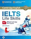 Ielts Life Skills Official Cambridge Test Practice B1 Student's Book With Answers And Audio