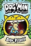 Dog Man: Lord Of The Fleas: From The Creator Of Captain Underpants (dog Man #5)