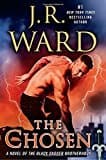 The Chosen: A Novel Of The Black Dagger Brotherhood