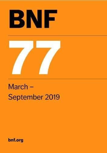 Bnf 77 (british National Formulary) March 2019