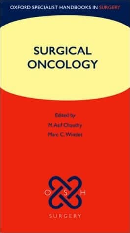 Surgical Oncology (oxford Specialist Handbooks In Surgery)