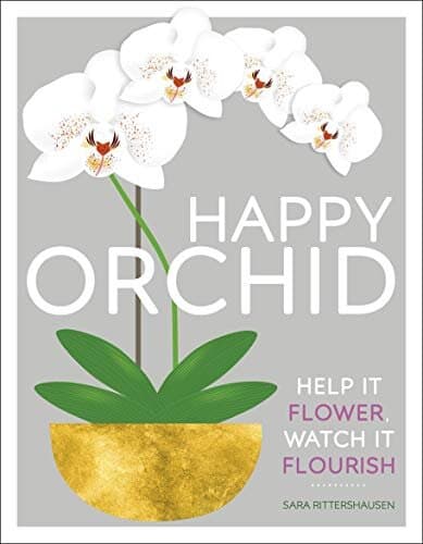 Happy Orchid: Help It Flower, Watch It Flourish