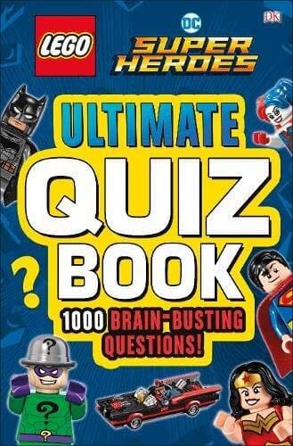 Lego Dc Comics Super Heroes Ultimate Quiz Book: 1000 Brain-busting Questions