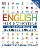 English For Everyone Business English Course Book Level 1: A Complete Self-study Programme