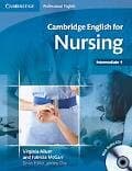 Cambridge English For Nursing Intermediate Plus Student's Book With Audio Cds (2) (cambridge English For Series)