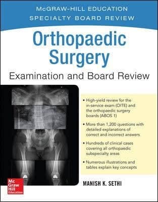 Orthopaedic Surgery: Examination and Board Review