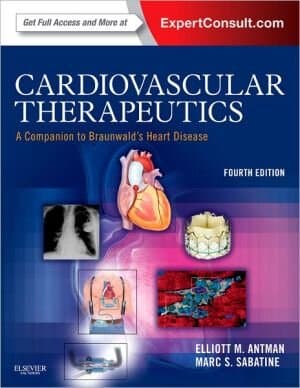 Cardiovascular Therapeutics - A Companion To Braunwald's Heart Disease: Expert Consult - Online And Print
