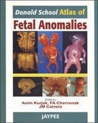 Donald School: Atlas Of Fetal Anomalies