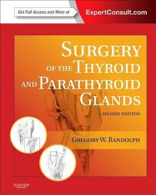 Surgery Of The Thyroid And Parathyroid Glands: Expert Consult Premium Edition - Enhanced Online Features And Print