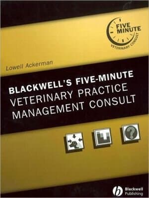 Blackwell's Five-minute Veterinary Practice Management Consult