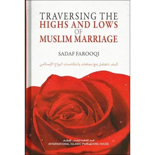 Traversing Highs & Lows of Muslim Marriage